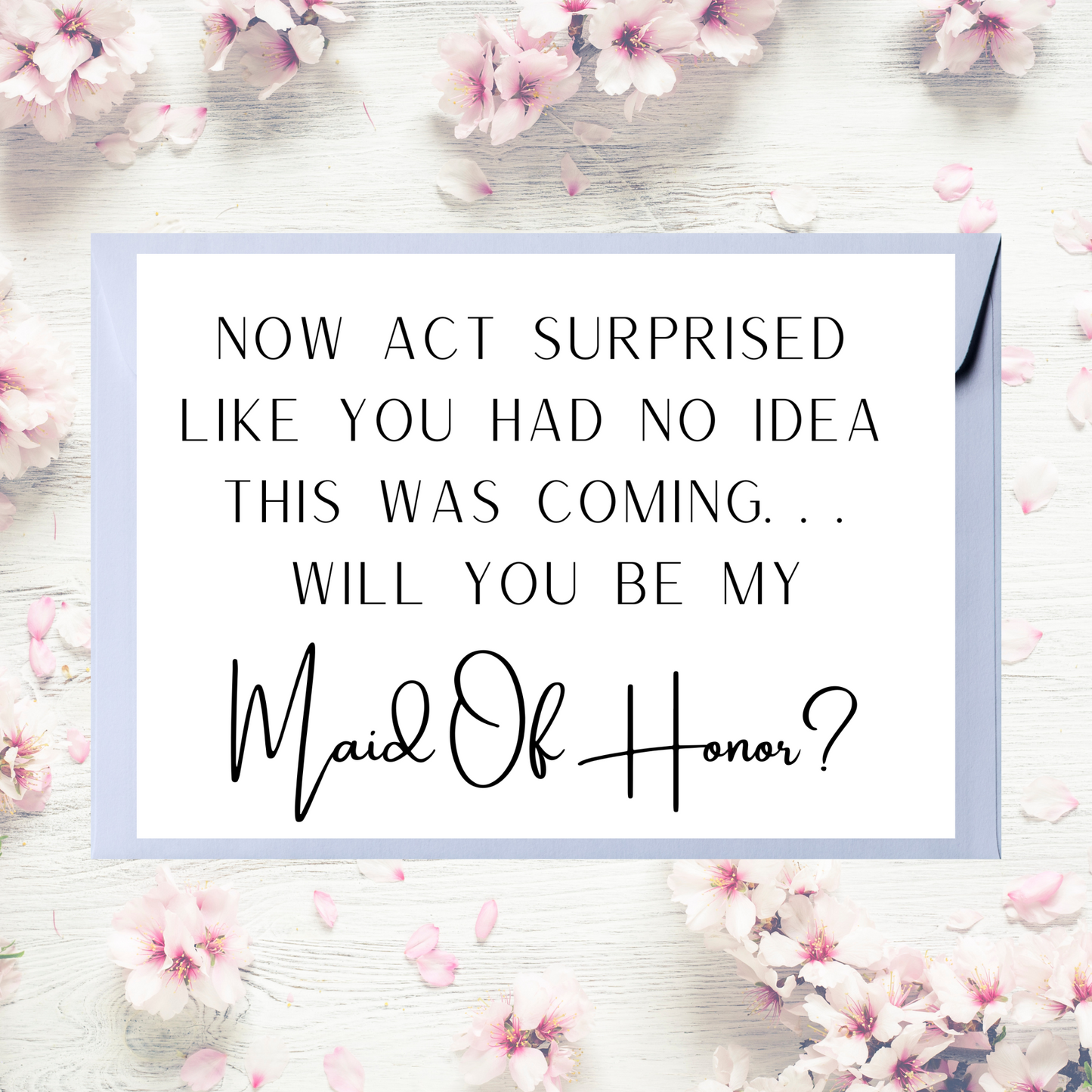Floral-themed request to be a maid of honor with text overlay on a floral background