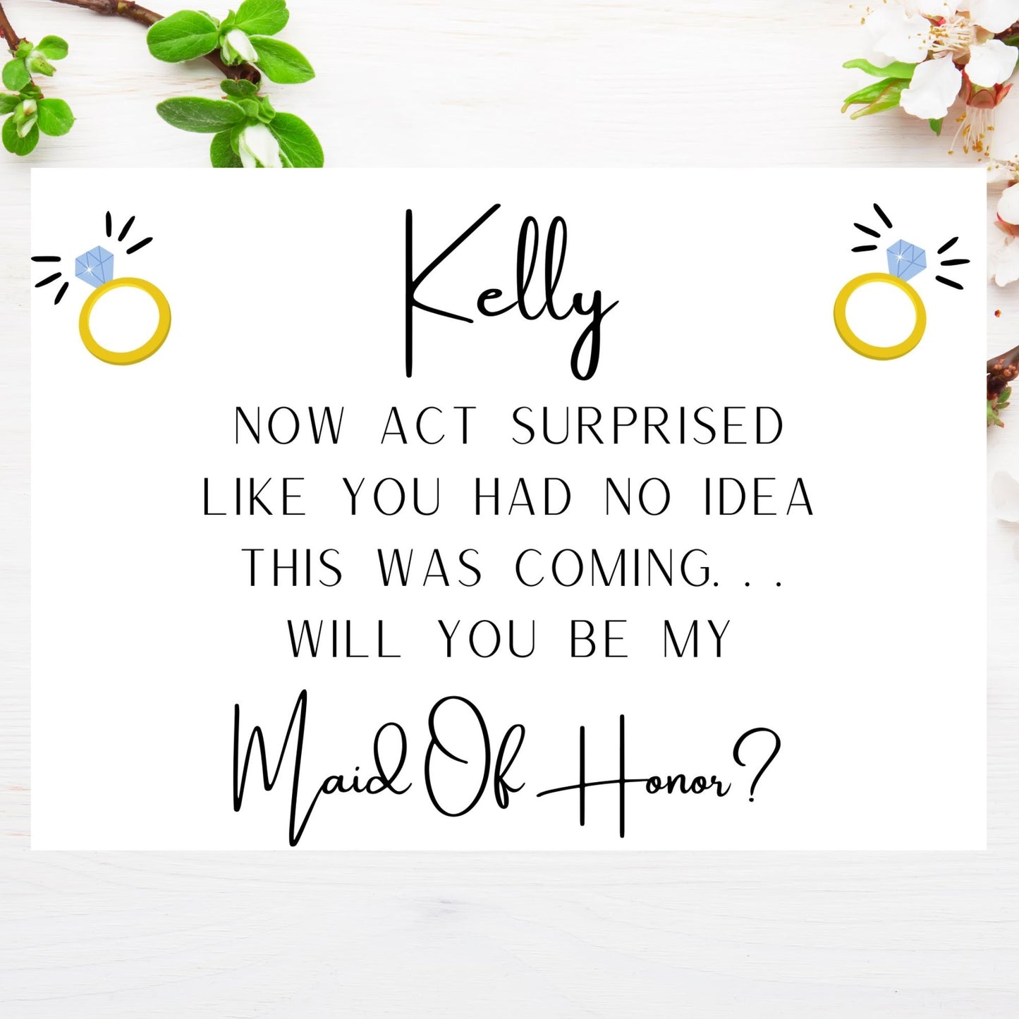 Proposal card with text asking if Kelly will be the maid of honor, featuring decorative elements on a white background.