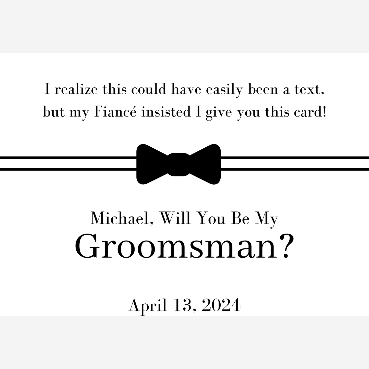 Groomsman request card with bow tie graphic and text asking 'Michael, Will You Be My Groomsman?'