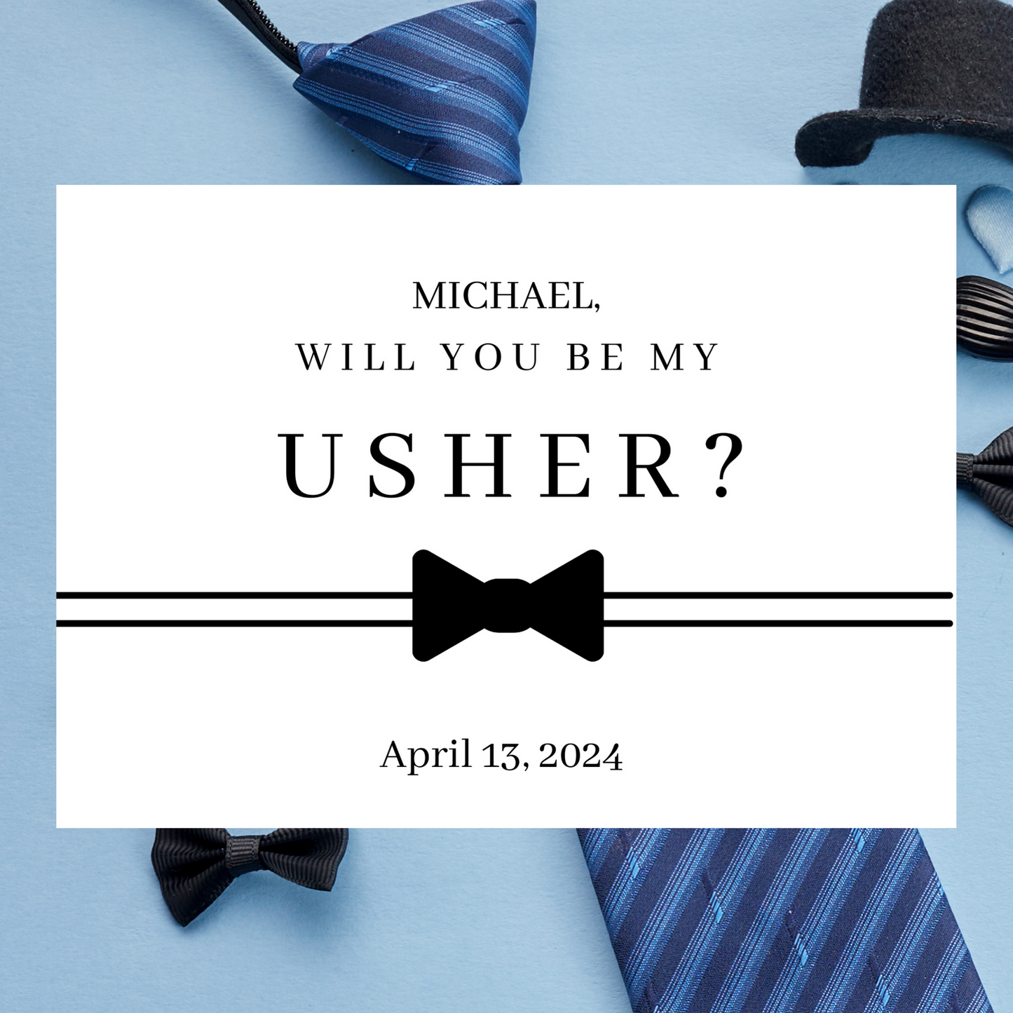 Greeting card with 'Will you be my usher?' text on a blue background with ties and a hat.