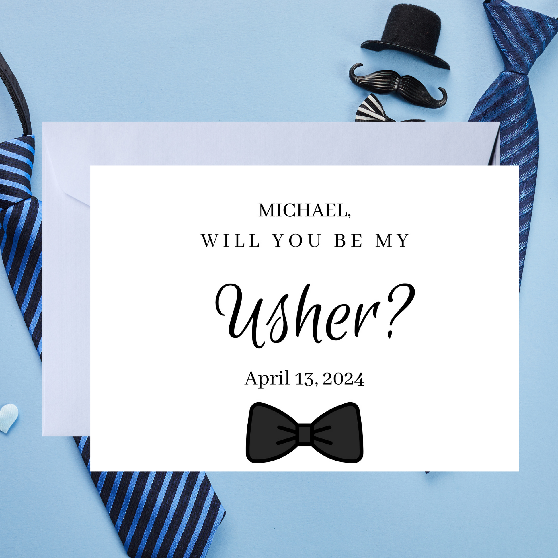 Card asking 'Will you be my usher?' with ties and a bow tie on a blue background